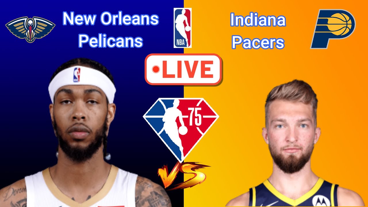 Indiana Pacers At New Orleans Pelicans NBA Live Scoreboard Play By Play ...