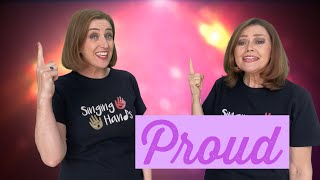 Makaton - PROUD (JLS) - Singing Hands
