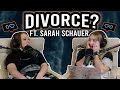 Divorce?.. or Nah ft. Sarah Schauer  -- FULL EPISODE -- Two Hot Takes Podcast