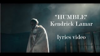 Kendrick Lamar - Humble Lyrics
