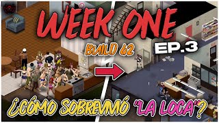 🤕WEEK ONE ¿Cómo empezó el Apocalipsis?🧟‍♂️ Primera semana de \