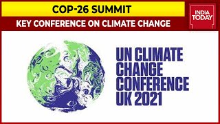 COP-26 Summit In Glasgow Explained: Here's All You Want To Know About UN Climate Change Conference