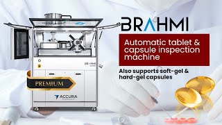 Brahmi - Accura Pharmaquip - Automatic vision inspection machine for all types of pills