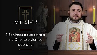 Homilia Diária | Domingo - Solenidade da Epifania do Senhor (Mt 2,1-12)