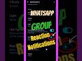 How to Turn ON & OFF Group Reactions Notifications on WhatsApp? #shorts #shortsfeed #trending
