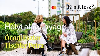 Helyi alapanyag | Ki Mit Tesz | zöldügyek, egészség, tudatosság |