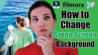 How to Change & Remove Green Screen Background in Filmora X