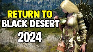 Returning To Black Desert in 2024 - BDO