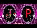 J or P Letter Romantis Status Video |Love Status Video for Whatsaap |