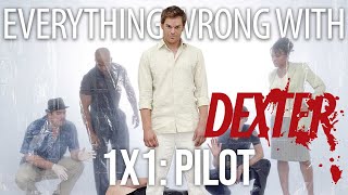 Everything Wrong With Dexter - "Pilot"