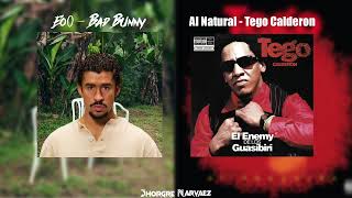 Eo0 X Al Natural - Bad Bunny X Tego Calderon (Mashup) JhorgreDj