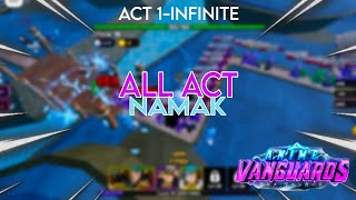 ALL ACT NAMAK [SPEED RUN] VANGUARDS