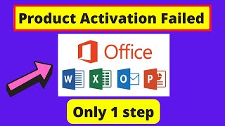 Fix Product Activation Failed office 2019/2016/2013 | Product activation failed in Word, Excel
