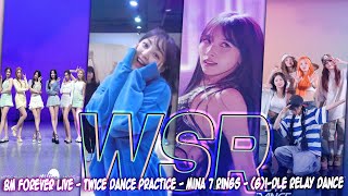 WSR Ep6 | BABYMONSTER Forever Live, TWICE Dance Practice, Mina '7 Rings', (G)I-DLE Dance Relay