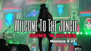 Welcome to the Jungle - Guns N’ Roses Manaus 2022 #gunsnroses #slash #axlrose #manaus #2022