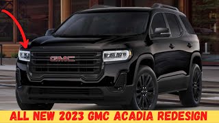 Full Details, 2023 gmc acadia redesign - 2023 gmc acadia suv detailed specifications