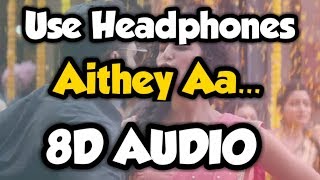 Aithey Aa (8D AUDIO) - Bharat | Salman Khan, Katrina Kaif, Sunil Grover, Nora Fatehi | Neeti Mohan