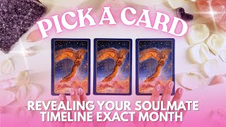 WHEN WILL YOU MEET? 🗓️ Soulmate Timeline Reading (PICK A CARD)