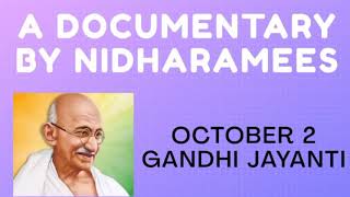 English Documentary about Gandhiji by Nidha Ramees ☺️