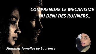 COMPRENDRE LE MECANISME DU DENI DES RUNNERS