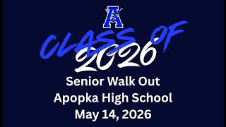 Class of 2026 Senior Walk Out @ Apopka High School