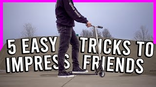 5 EASY SCOOTER TRICKS TO IMPRESS YOUR FRIENDS