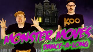 Koo Koo - Monster Moves (Dance-A-Long)