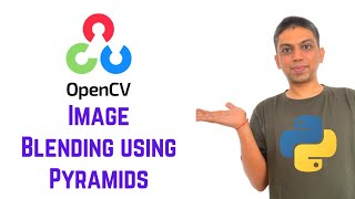 OpenCV Python Tutorial For Beginners 22 - Image Blending using Pyramids