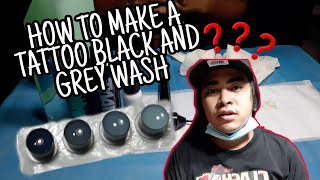 HOW TO MAKE A TATTOO BLACK AND GREY WASH