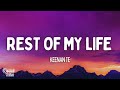 Keenan Te - Rest of My Life (Lyrics)