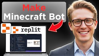 How To Make A Minecraft Bot On Replit (Full Guide 2026)