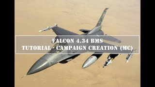 Falcon BMS - Campaign Editing / Campaign Creation (Mission Commander)