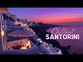 SANTORINI - STUNNING GREEK PARADISE ISLAND with Relaxing Chillout Lounge Music | Background Music