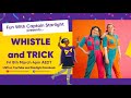 🚀 Fun With Captain Starlight presents Whistle and Trick!