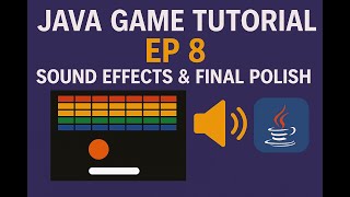 Java Game Tutorial Ep.8 — Sound Effects & Final Polish (NetBeans)