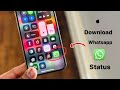 Download Whatsapp Status in any iPhone || How to save WhatsApp status in any iPhone