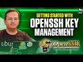 Getting Started with OpenSSH Key Management