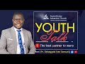 Youth Talk - Preparing for Marriage & Right Partners