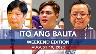 UNTV: Ito Ang Balita Weekend Edition |   August 19, 2023
