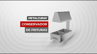 Conservador de frituras Metalcubas