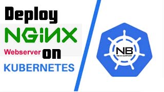 Deploy Nginx Web Server on Kubernetes Cluster