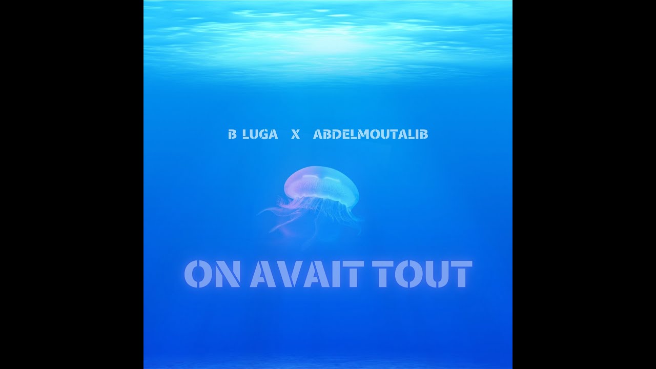 B Luga - On Avait Tout Ft. Abdelmoutalib - YouTube