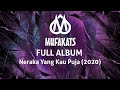 Mufakats - Neraka Yang Kau Puja | Full Album (2020)