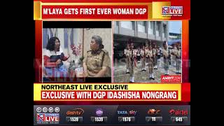 #Watch | #Meghalaya: Exclusive interview with the newly appointed DGP Idashisha Nongrang