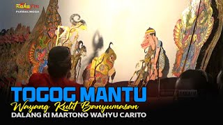 LIVE REC. Wayang Kulit Banyumasan || Ki Martono Wahyu Carito Lakon Togog Mantu