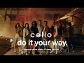 Celio | DO IT YOUR WAY Feat. Emiway Bantai, Naâman, Ranveer Allahbadia, Umran Malik