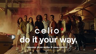 Celio | DO IT YOUR WAY Feat. Emiway Bantai, Naâman, Ranveer Allahbadia, Umran Malik