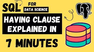 HAVING Clause explained !!! | Tutorial 5 | SQL-Data Science Tutorials for Absolute Beginners