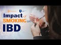 Impact of Smoking on IBD | Dr Kiran Peddi