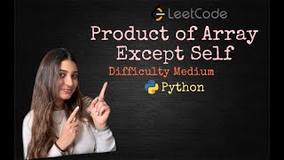 Leetcode 238. Product of Array Except Self (Python)